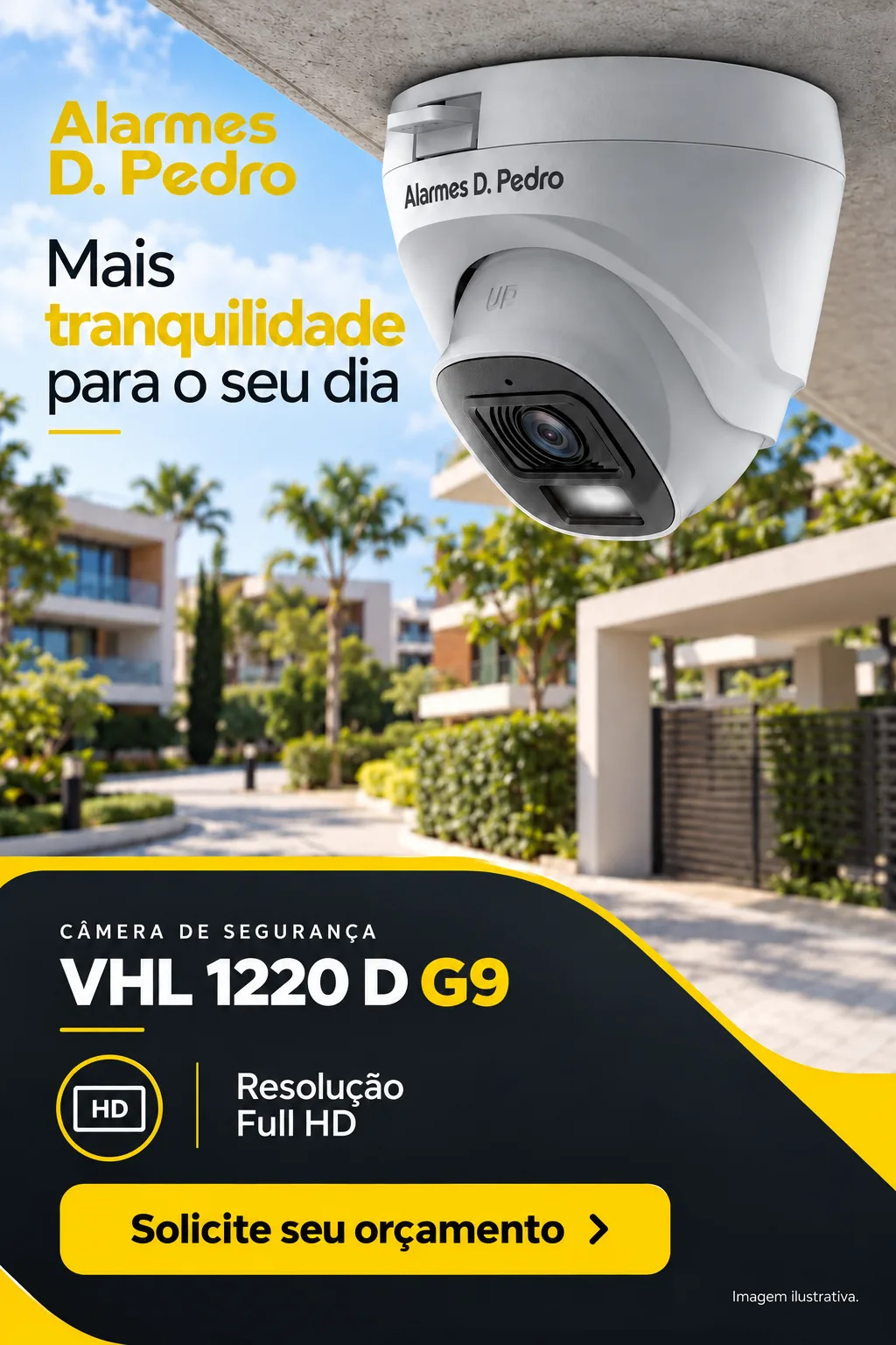 Câmera Alarmes D. Pedro VHL 1220 D G9